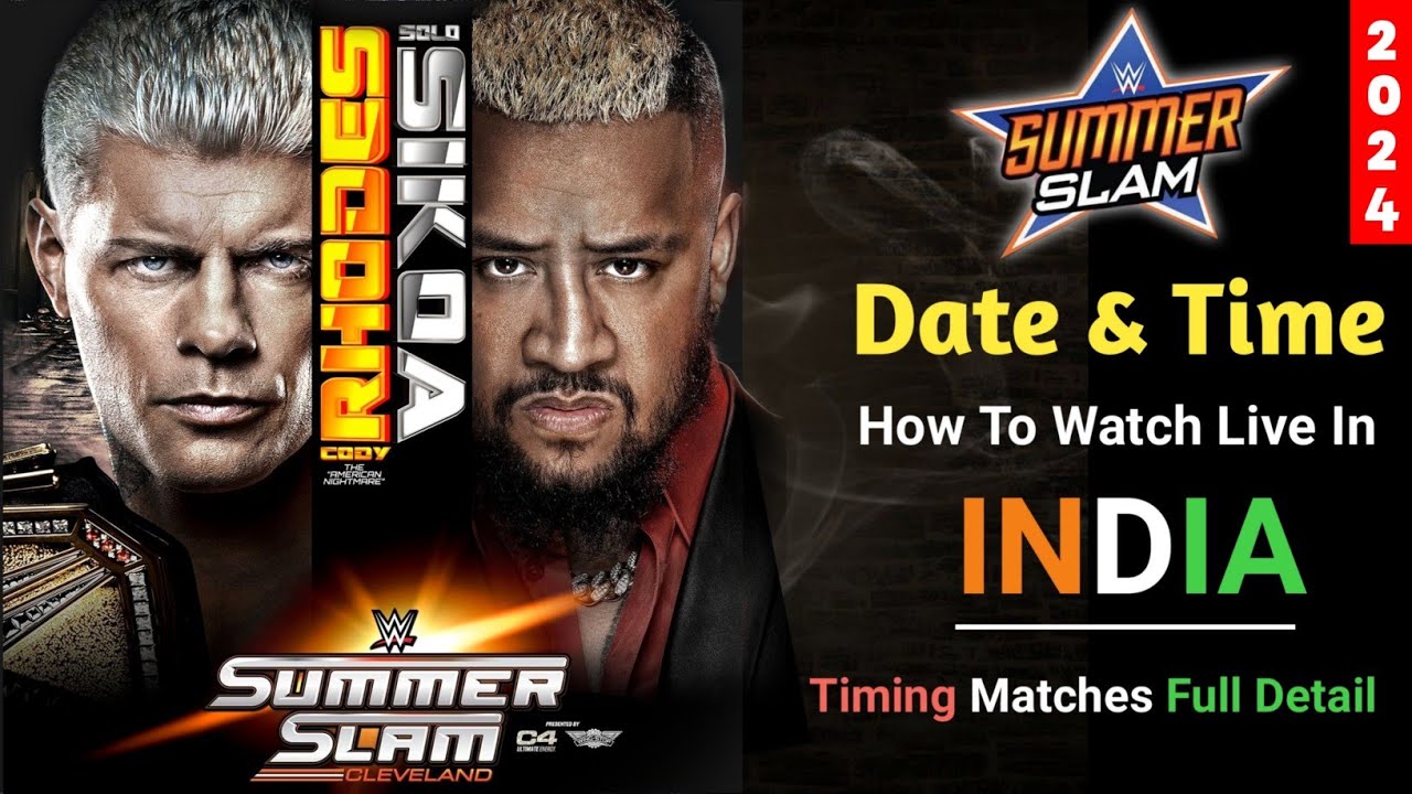 wwe summerslam 2024 date and time in india