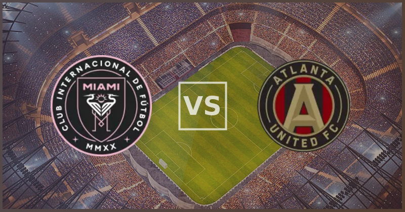 Inter Miami vs Atlanta United Prediction: Key Insights and Betting Tips