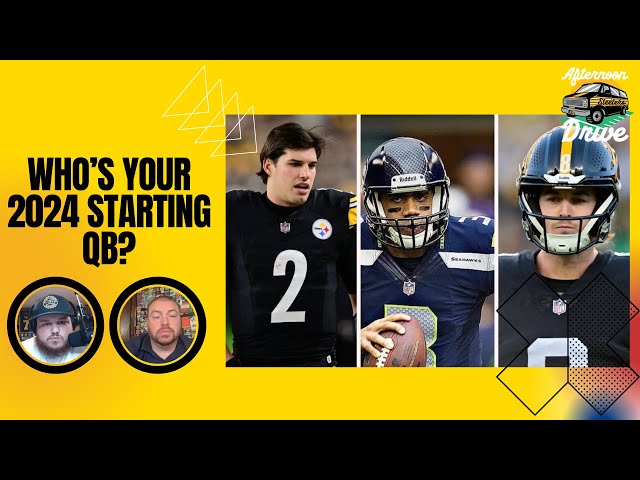 Who is the Starting QB for the Pittsburgh Steelers in 2024?