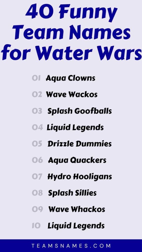 10 Cheeky Yet Inappropriate Water Wars Team Names