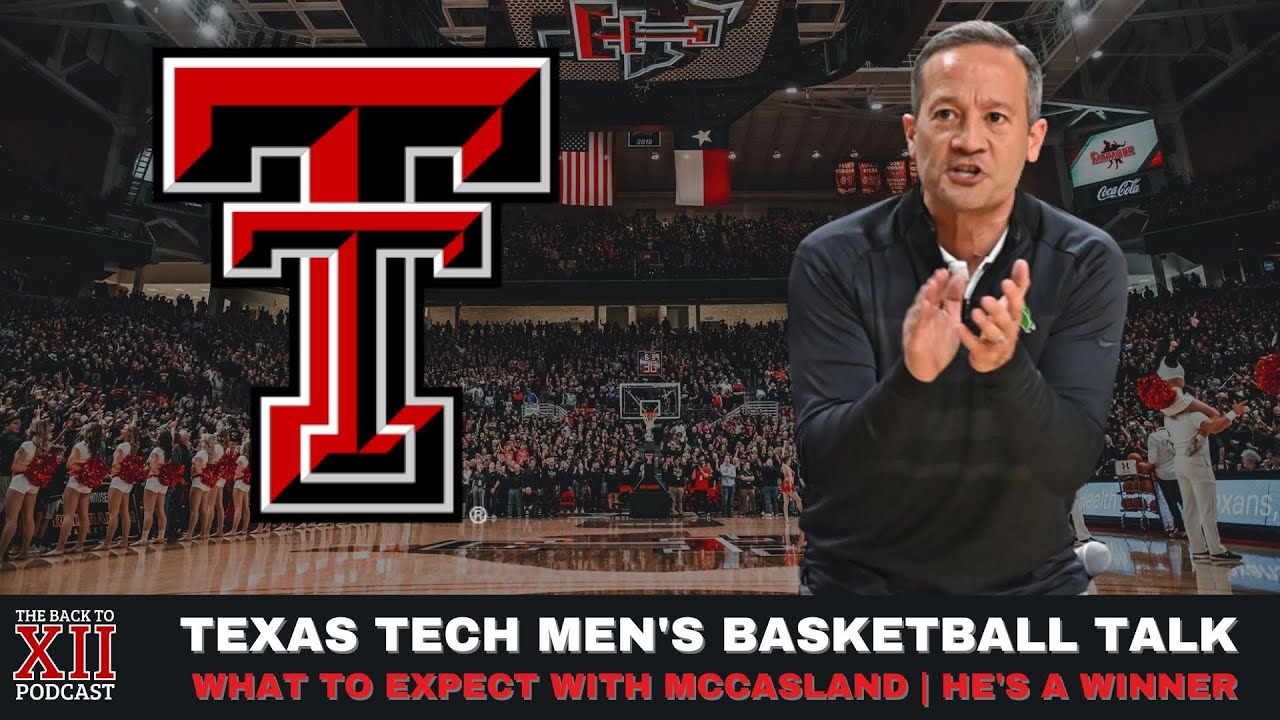 Texas Tech Basketball Hire Grant McCasland: What to Expect from the Red Raiders