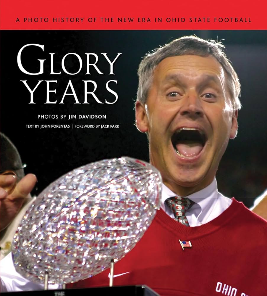 The Glory Years: A Look Back at Ohio State Footballs National Championship Wins