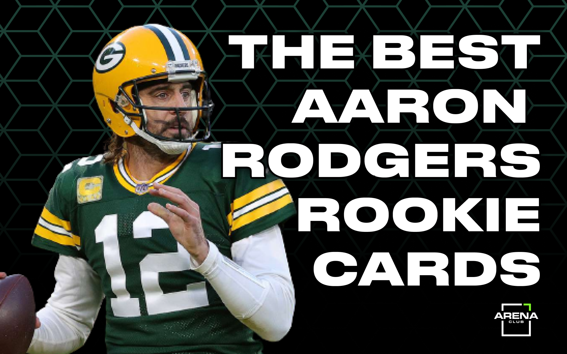 Rookie Aaron Rodgers Cards: A Collectors Guide and Investments