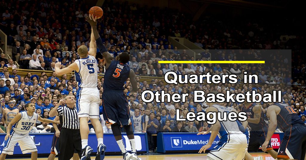 Confused about how many quarters in basketball? Lets clear that up!