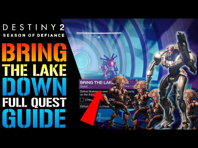 bring the lake down destiny 2