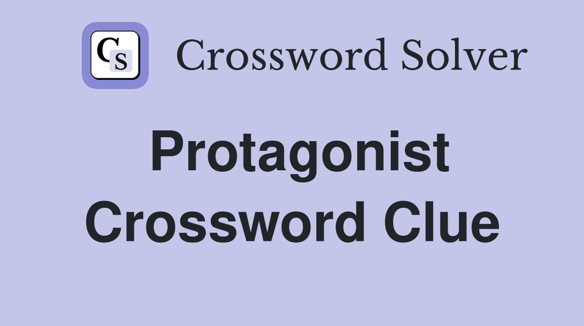 protagonist crossword