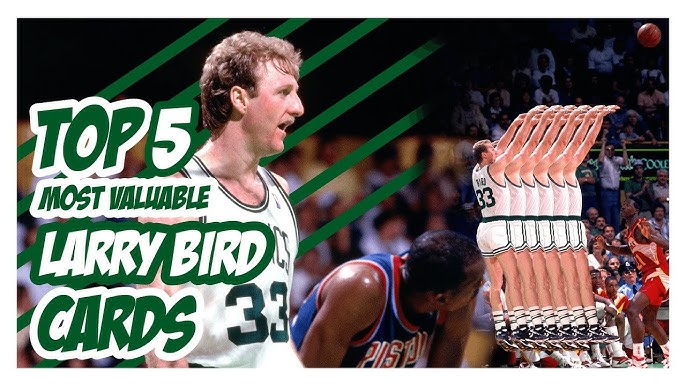 Most Valuable Larry Bird Cards: See the Top Cards Now! (Easy Tips for Beginners)