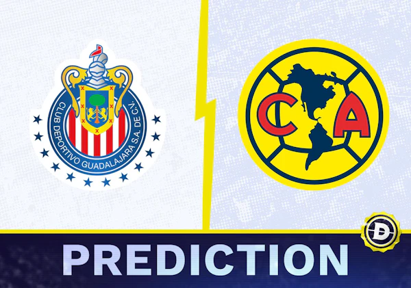 Guadalajara vs Club América Predictions: Our Top Tips! See Who We Think Wins!