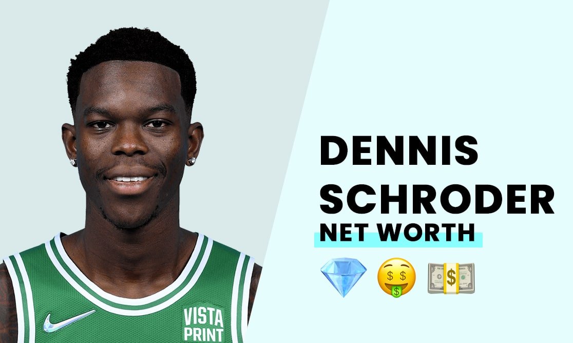 Exploring Dennis Schröder Net Worth: Breaking Down His Finances and Investments.