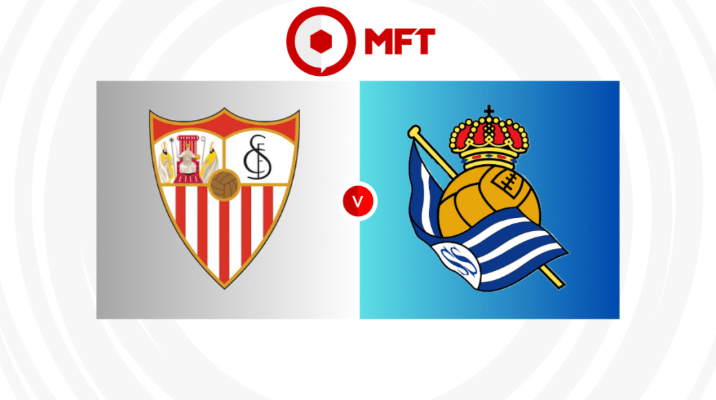 Sevilla vs Real Sociedad Prediction & Match Preview for Today.