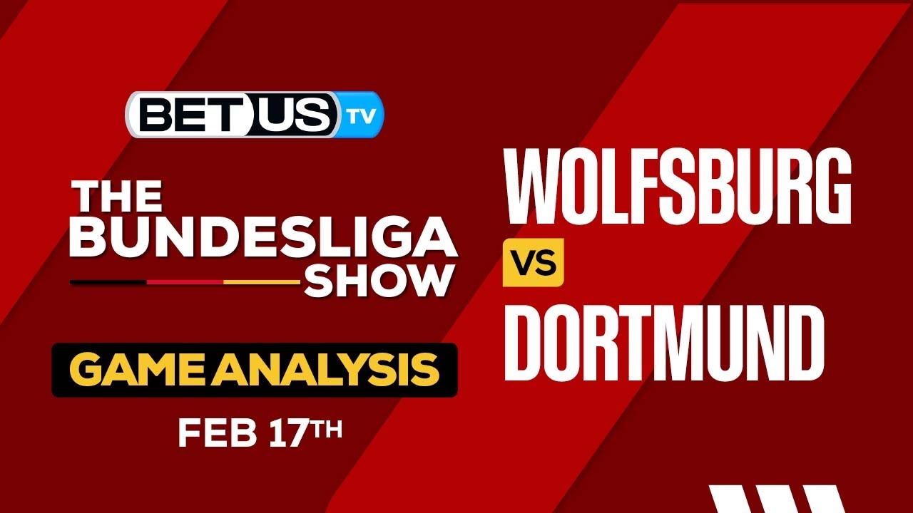 Wolfsburg vs Dortmund Prediction: Expert Picks and Odds!