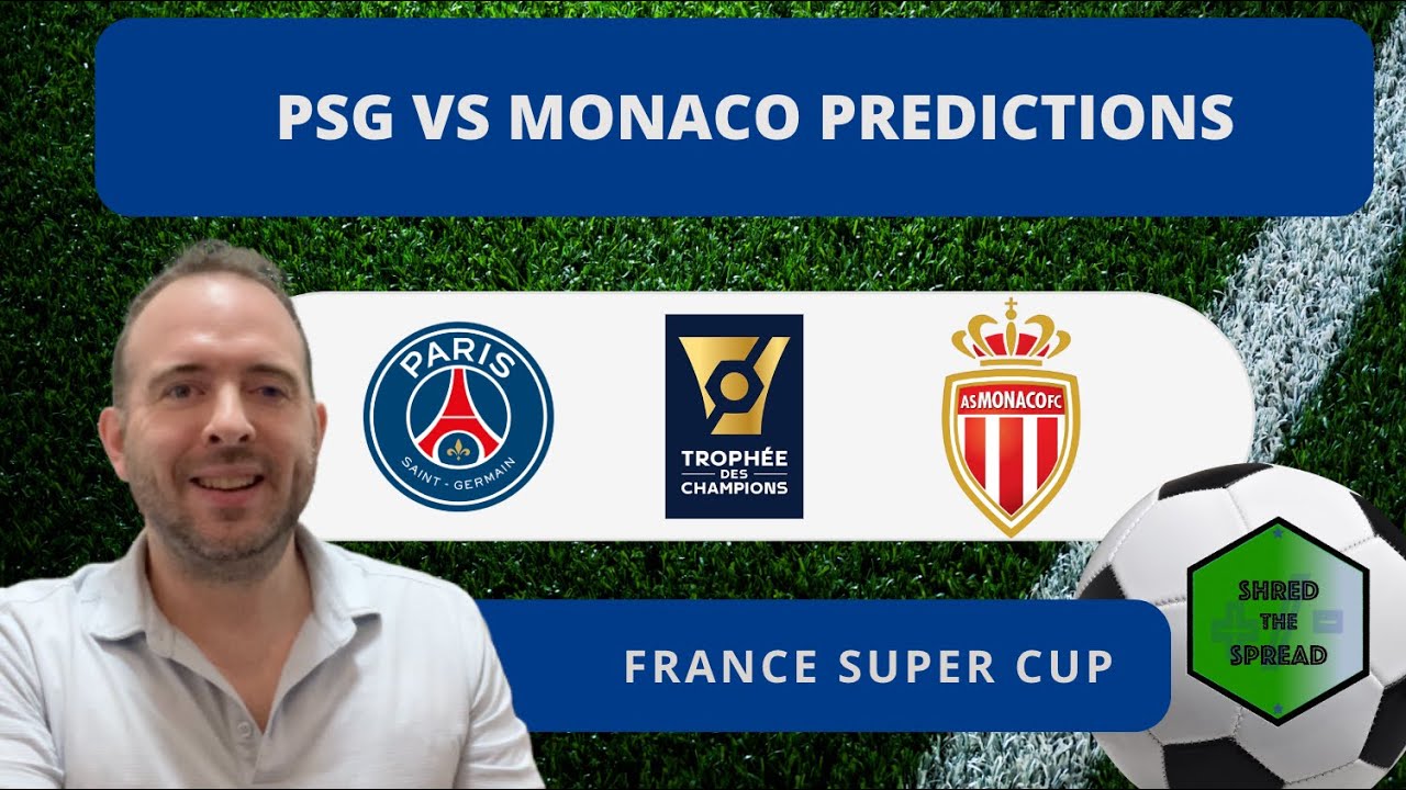 Paris SG vs Monaco Prediction: Expert Picks Made Easy