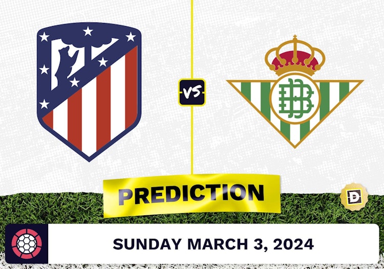 Atletico Madrid vs Real Betis Predictions: Free Betting Tips and Game Analysis.