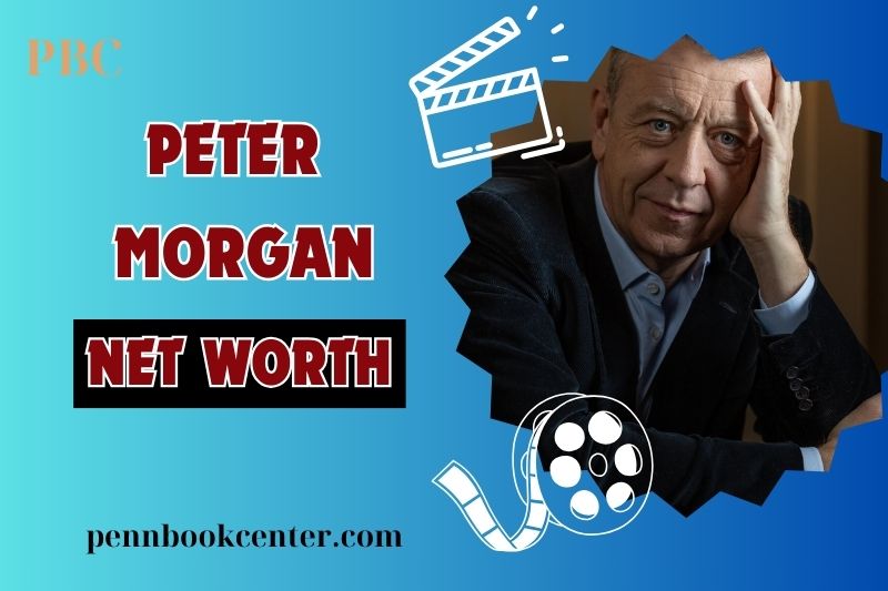 Explore Peter Morgan Net Worth: Career Earnings and More.